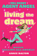 Living the Dream Mission Calling All Angels! cover