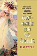 Como Hablar Con Sus Angeles cover