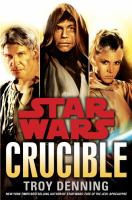 Crucible: Star Wars cover