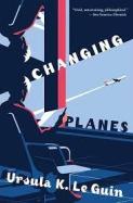 Changing Planes : Stories cover