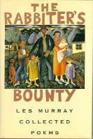 The Rabbiter's Bounty: Collected Poems cover