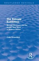 Entropy Exhibition (Routledge Revivals) : Michael Moorcock and the British 'New Wave' in Science Fiction cover