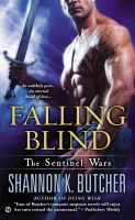 Falling Blind : The Sentinel Wars cover