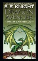 Dragon Avenger : Book Two of the Age of Fire cover