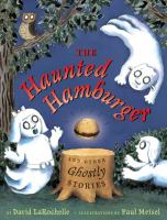 The Haunted Hamburger and Other Ghostly Stories cover