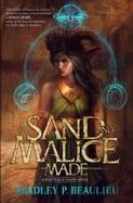 Of Sand and Malice Made cover