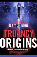 Truancy Origins cover