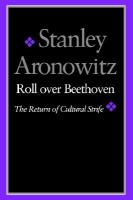 Roll over Beethoven The Return of Cultural Strife cover