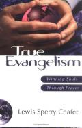 True Evangelism Winning Souls Through Prayer cover