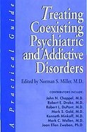 Treating Coexisting Psychiatric and Addictive Disorders A Practical Guide cover