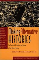 Making Alternative Histories The Practice of Archaeology and History in Non-Western Settings cover