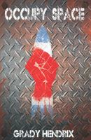 Occupy Space : A Novella cover