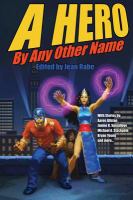 A Hero by Any Other Name cover