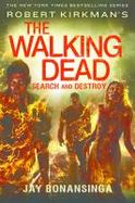 Robert Kirkman's the Walking Dead: Search and Destroy cover