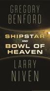 Bowl of Heaven and Shipstar cover