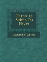 Th¿¿Tre : Le Sultan du Havre cover