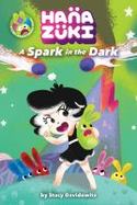 A Spark in the Dark (Hanazuki Book 1) cover