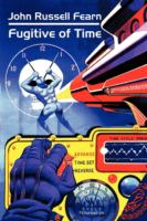 Fugitive of Time : A Classic Science Fiction Novel cover