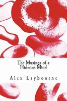 The Musings of a Hideous Mind : Short Stories to Chill Your Soul cover