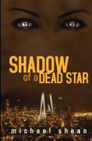 Shadow of a Dead Star : Book One of the Wonderland Cycle cover