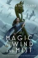 Magic of Wind and Mist : The Wizard's Promise; the Nobleman's Revenge cover