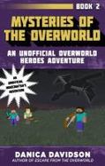 Danger in the Jungle Temple : An Unofficial Overworld Heroes Adventure, Book Three cover