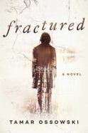 Fractured : A Novel cover