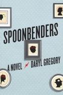 Spoonbenders : A Novel cover