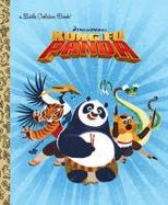 Kung Fu Panda Little Golden Book (DreamWorks Kung Fu Panda) cover