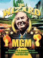 The Wizard of Mgm : Memoirs of A. Arnold Gillespie cover