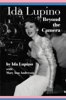 Ida Lupino : Beyond the Camera cover