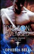 Dragon Avenged : Immortal Dragons Epilogue cover