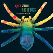 Quick Shivers about Bugs : From Dailynightmare. com cover