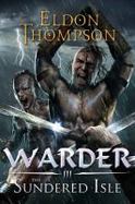 The Sundered Isle : Book Three of the Warder Trilogy cover