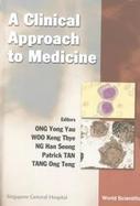 A Clinical Approach to Medicine cover