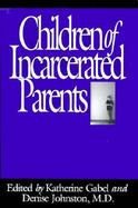 Children of Incarcerated Parents cover