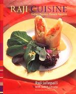Raji Cuisine Indian Flavors, French Passion cover