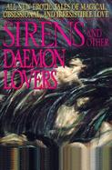 Sirens and Other Daemon Lovers cover