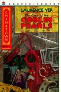 The Case of the Goblin Pearls cover