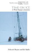 Time on Ice: A Winter Voyage to Antarctica cover