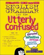 English Grammar for the Utterly Confused cover