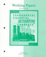 Working Papers for Use With Fundamental Financial Accounting Concepts cover