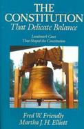 The Constitution: That Delicate Balance cover