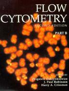 Methods in Cell Biology Flow Cytometry, Part B cover