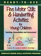 Fine Motor Skills & Handwriting Activities for Young Children cover