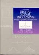 Digital Signal Processing Principles, Algorithms, and Applications cover