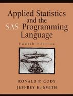 Applied Statistics and the Sas Programming Language cover