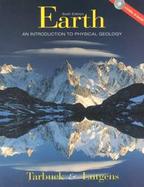 Earth: An Introduction to Physical Geology with CDROM cover