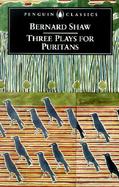 Three Plays for Puritans The Devil's Disciple, Caesar and Cleopatra, Captain Brassbound's Conversion cover