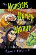 The Monsters of Morley Manor cover